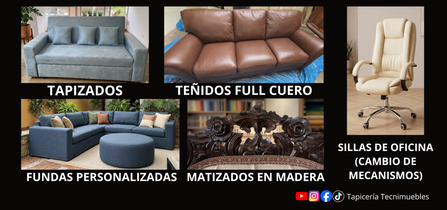 Tapicería Especializada En Muebles De Sala, Comedor Y Oficina. Expertos En Cuero, Telas Y Acabados Duraderos En Cuerina